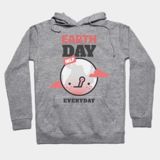 Let's Celebrate Earth Day Everyday ! Hoodie